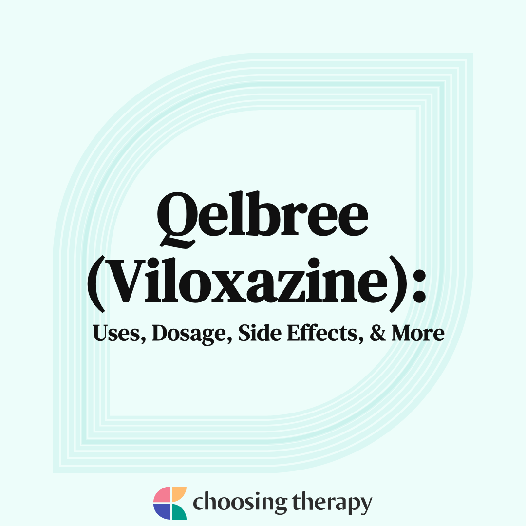 Qelbree (Viloxazine) Everything You Need to Know