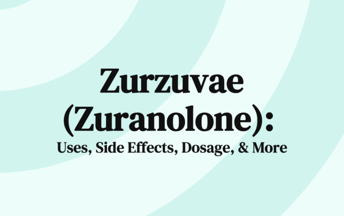 Zurzuvae (Zuranolone) Uses, Side Effects, Dosage, & More