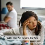Wife Has No Desire for Sex