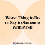 worst thing to do to someone with ptsd