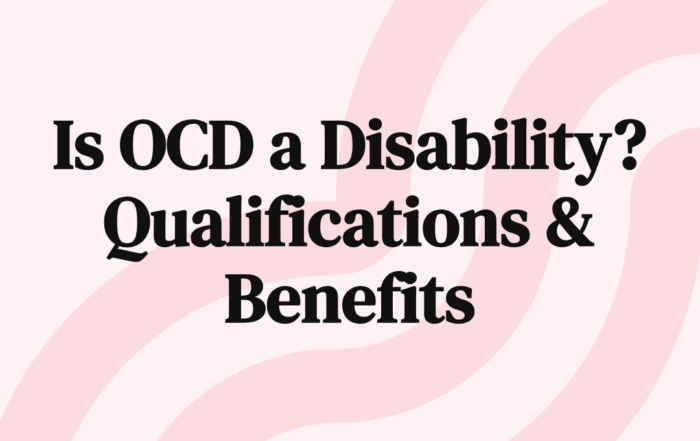 Is OCD a Disability? Qualifications & Benefits