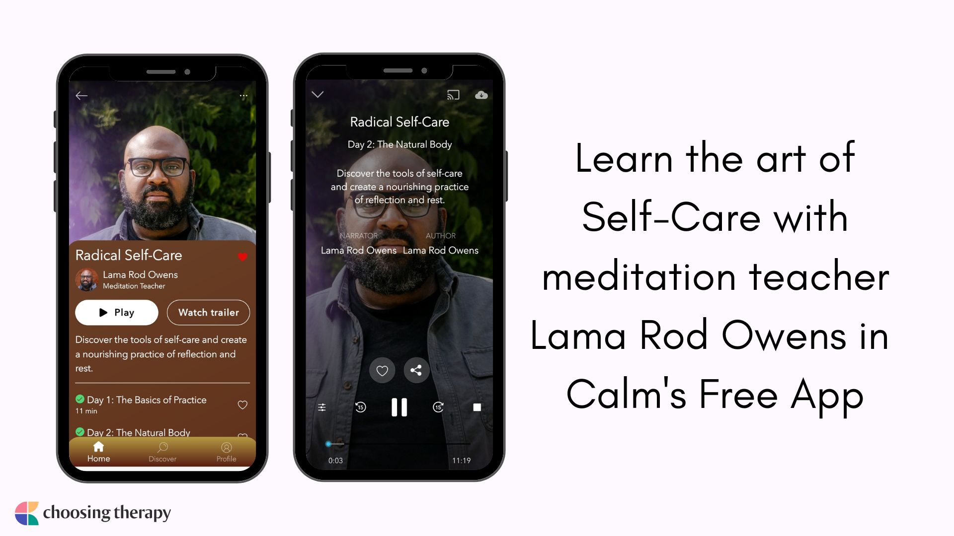 Image of Learn the art of Self-Care with meditation teacher Lama Rod Owens in Calm's Free App