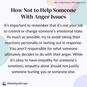 How Not to Help Someone With Anger Issues