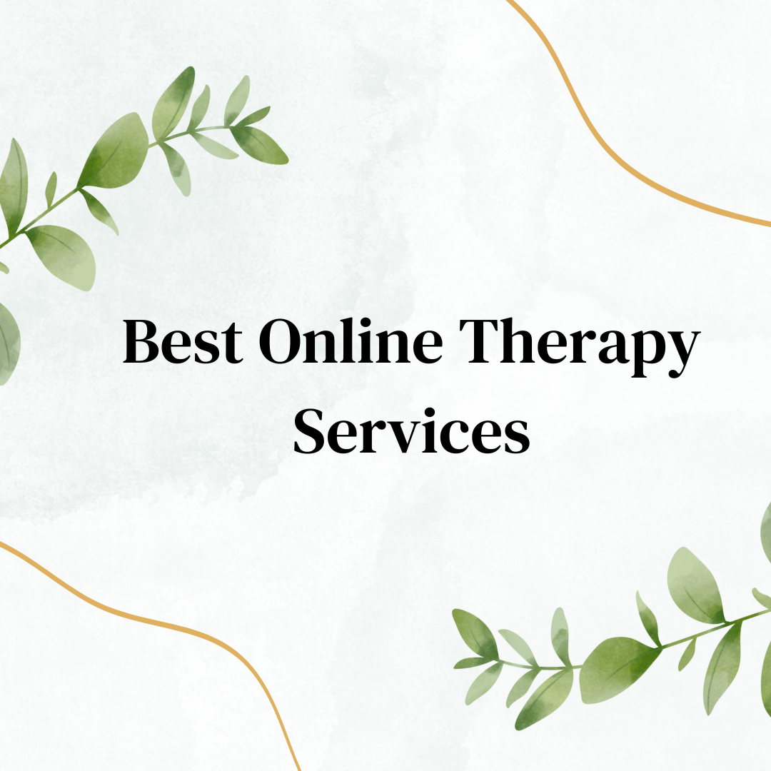 Best Online Therapy Services