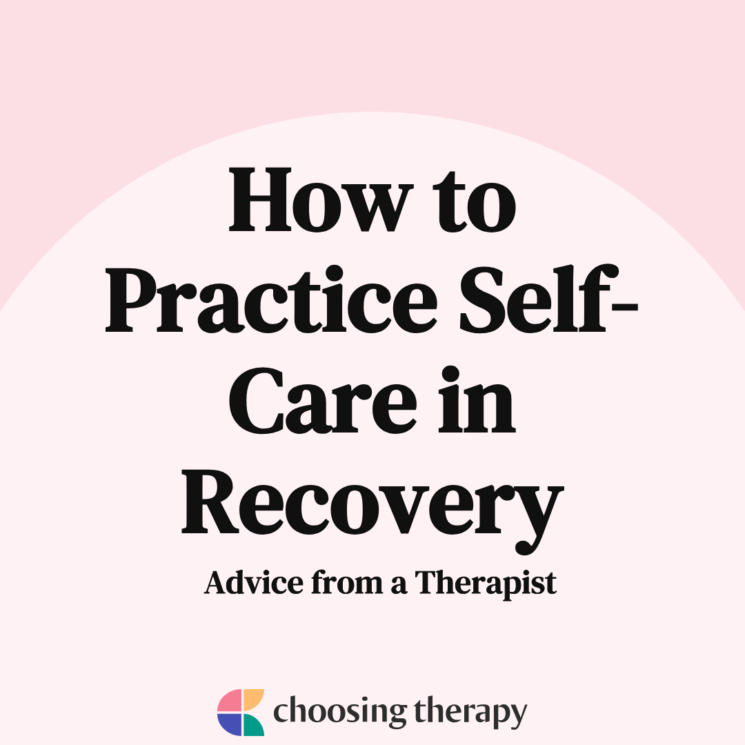 7 Types of Self-Care to Practice in Recovery