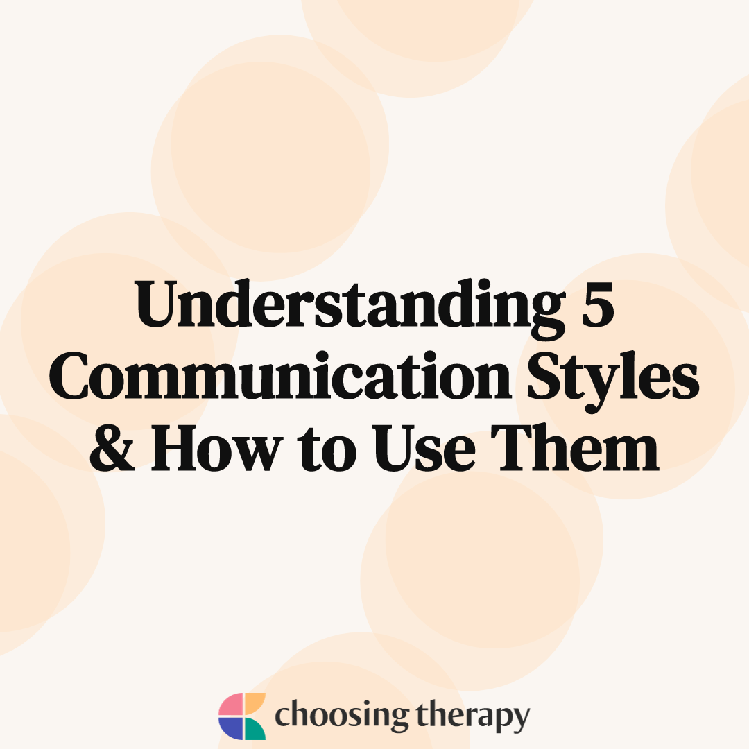 Understanding & Improving Your Communication Style