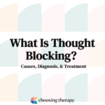 What Is Thought Blocking Causes, Diagnosis, & Treatment