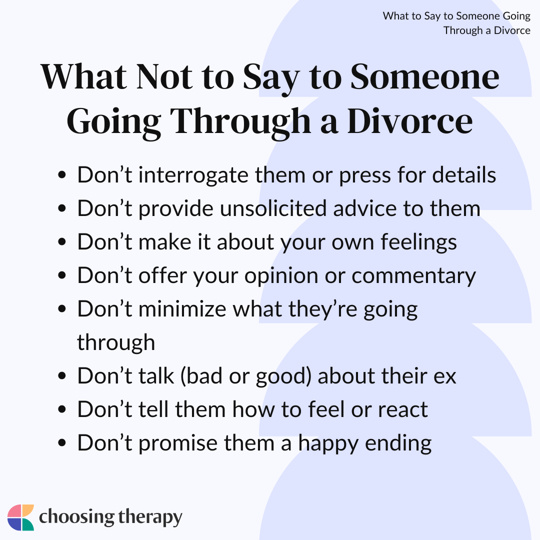 The Do s Dont s Of What To Say To Someone Getting A Divorce