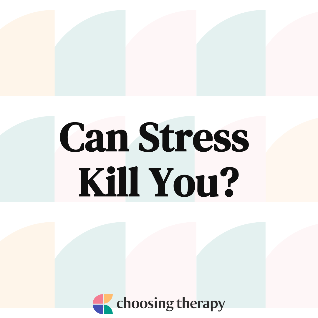 Can Stress Kill You?