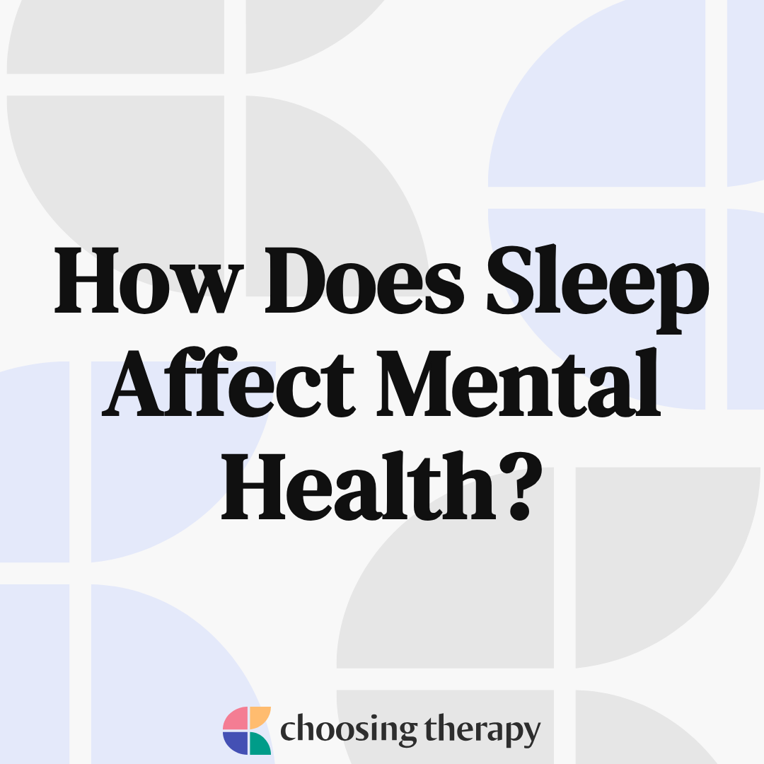 How Does Sleep Affect Mental Health?