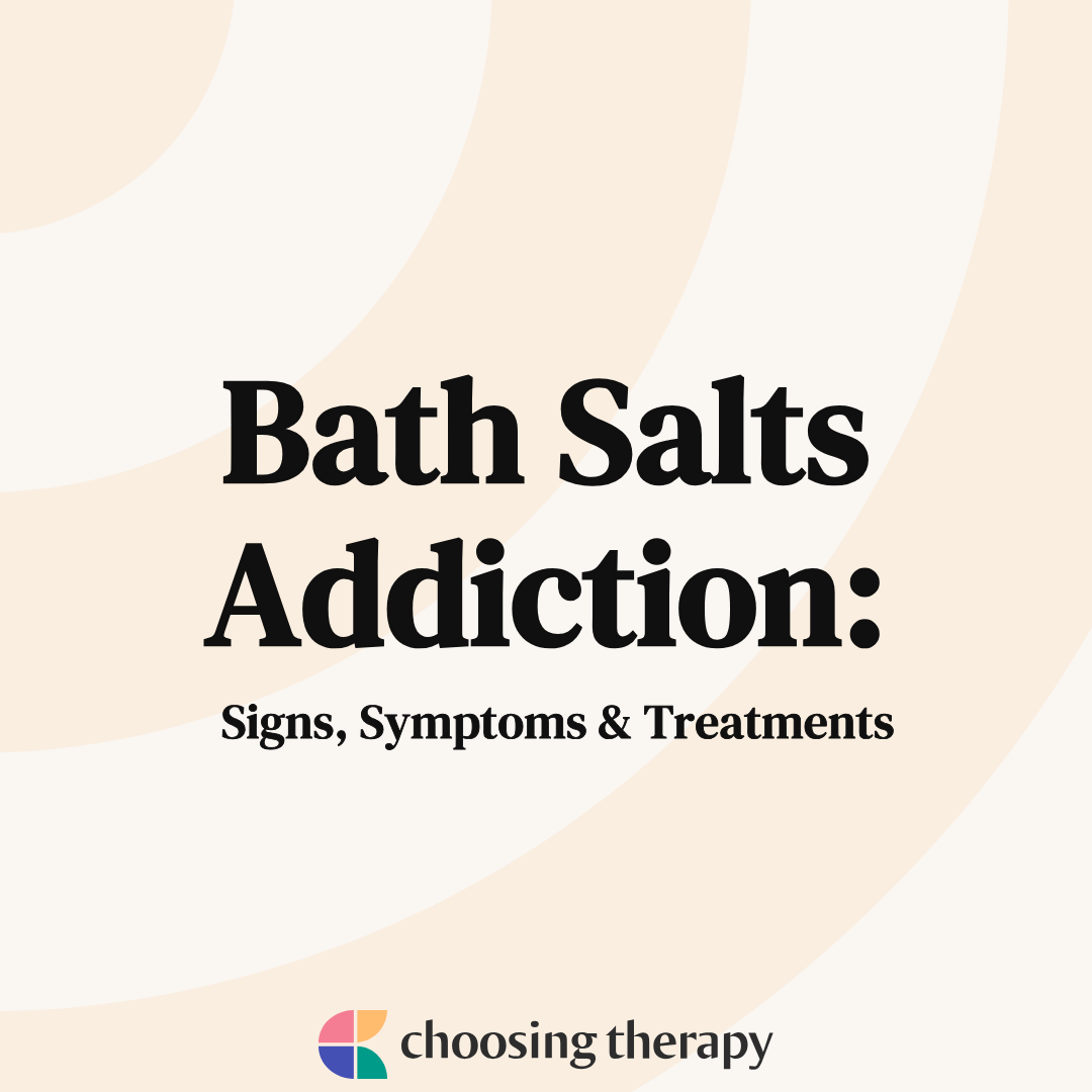 Are Bath Salts Addictive? Effects of Bath Salt Abuse