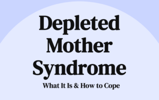 depleted mother syndrome