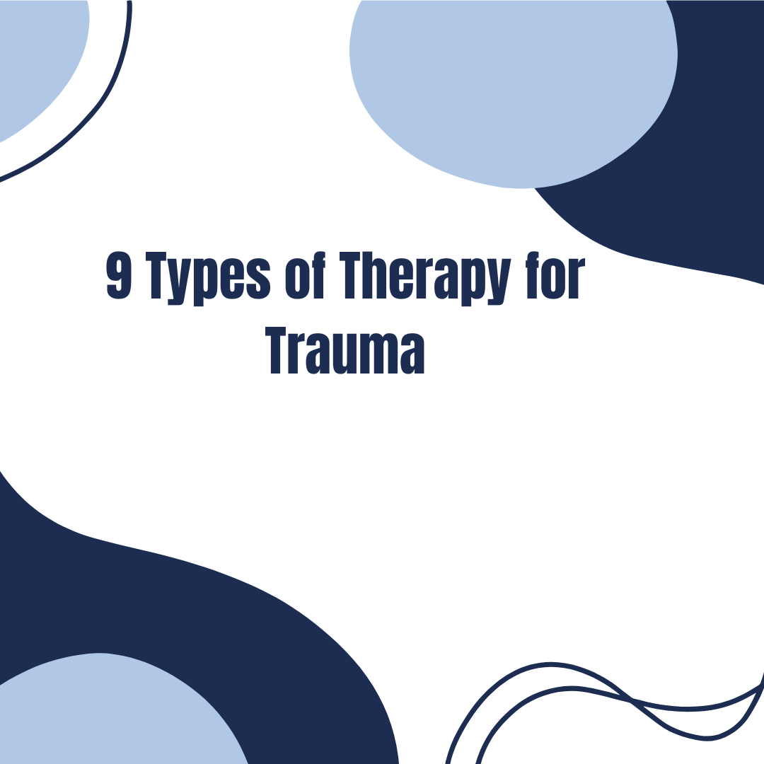 Types of Therapy for Trauma
