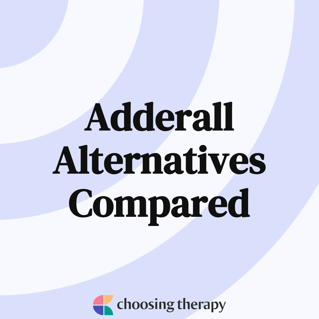Adderall Alternatives Compared
