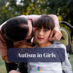 Autism in Girls Signs, Traits, & How to Get Help