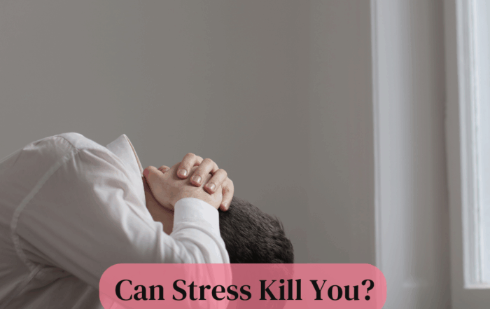 Can Stress Kill You