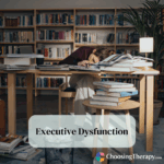 Executive Dysfunction
