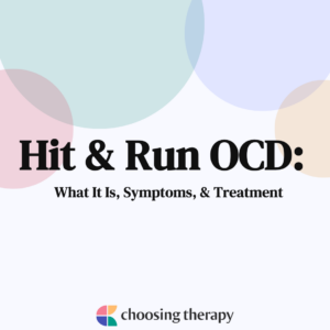Hit & Run OCD What It Is, Symptoms, & Treatment