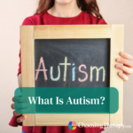 What Is Autism Definition, Symptoms, & Gifts