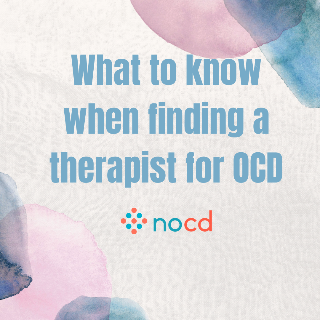 What to know when finding a therapist for OCD