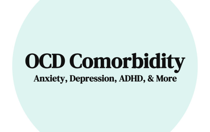 OCD Comorbidity: Anxiety, Depression, ADHD, & More