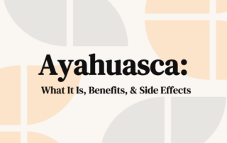 Ayahuasca What It Is, Benefits, & Side Effects