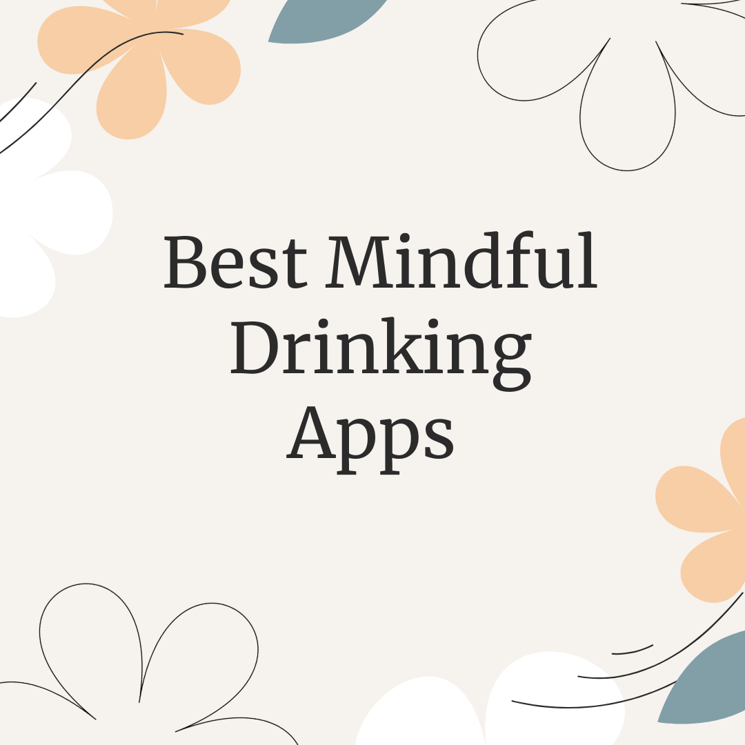 Best Mindful Drinking Apps