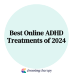 Best Online ADHD Treatments of 2024