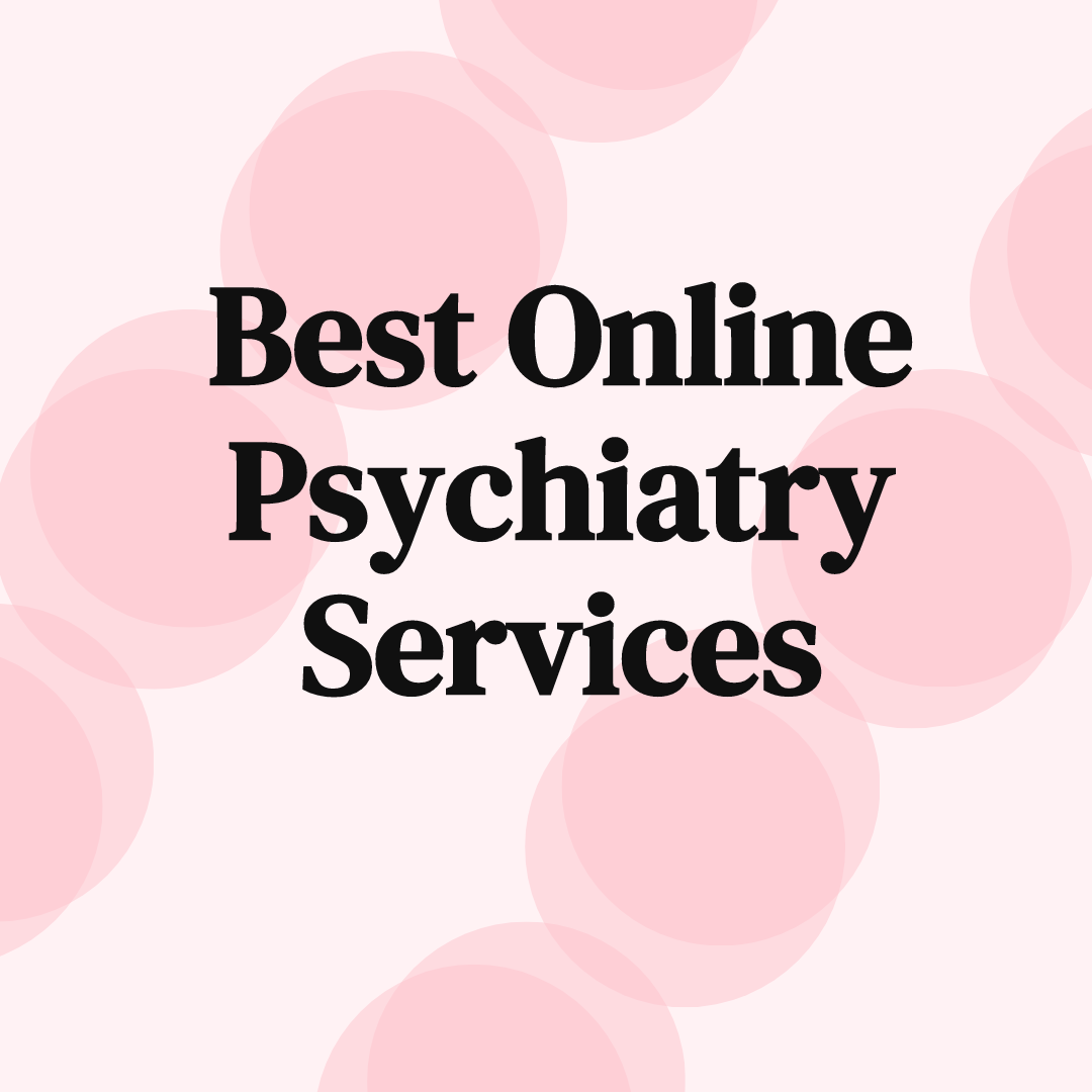 Best Online Psychiatry Services