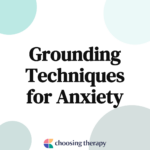 Grounding Techniques for Anxiety