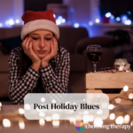 Post Holiday Blues What It Is & How to Cope