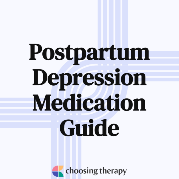 Postpartum Depression Medication Guide
