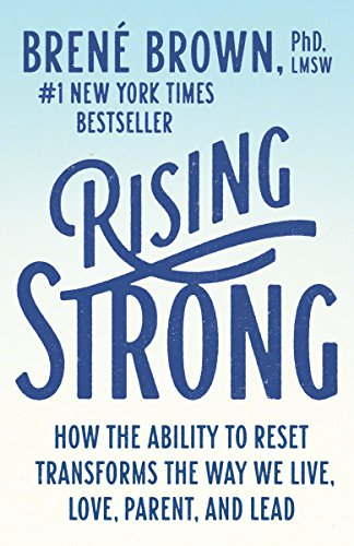 Rising Strong Brene Brown