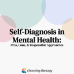 Self-Diagnosis in Mental Health Pros, Cons, & Responsible Approaches