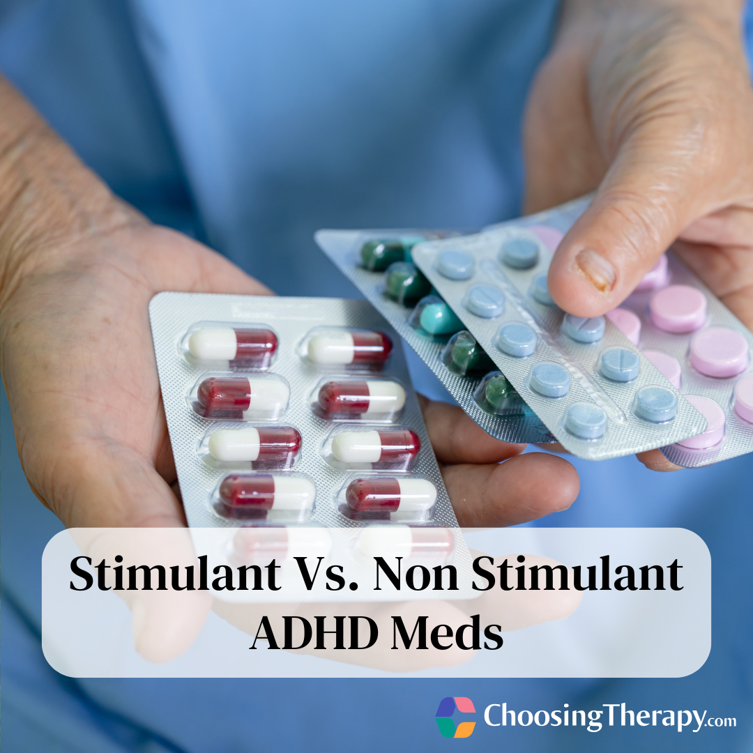 Stimulant Vs. Non Stimulant ADHD Meds