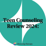 Teen Counseling Review 2024