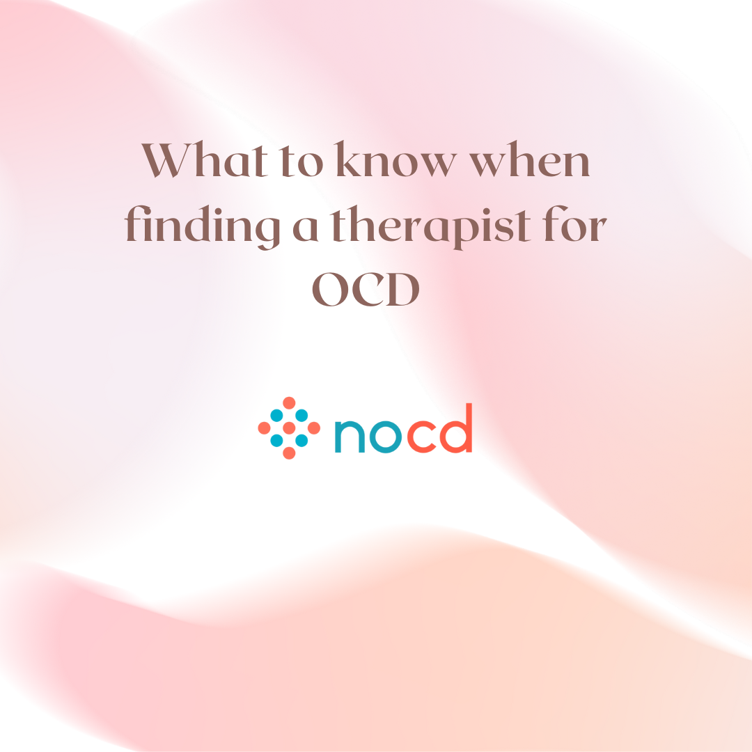 What to know when finding a therapist for OCD