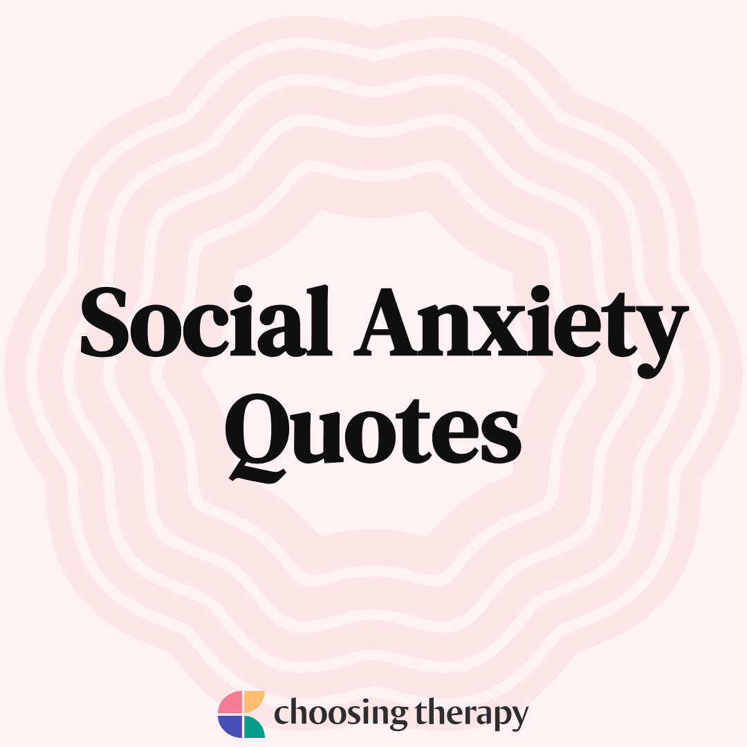 21 Social Anxiety Quotes