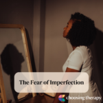 The Fear of Imperfection