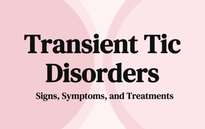 Transient Tic Disorders