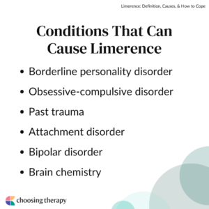 Conditions that can cause limerence