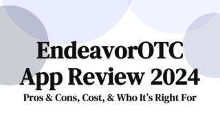 EndeavorOTC App Review 2024 Pros & Cons, Cost, & Who It’s Right For