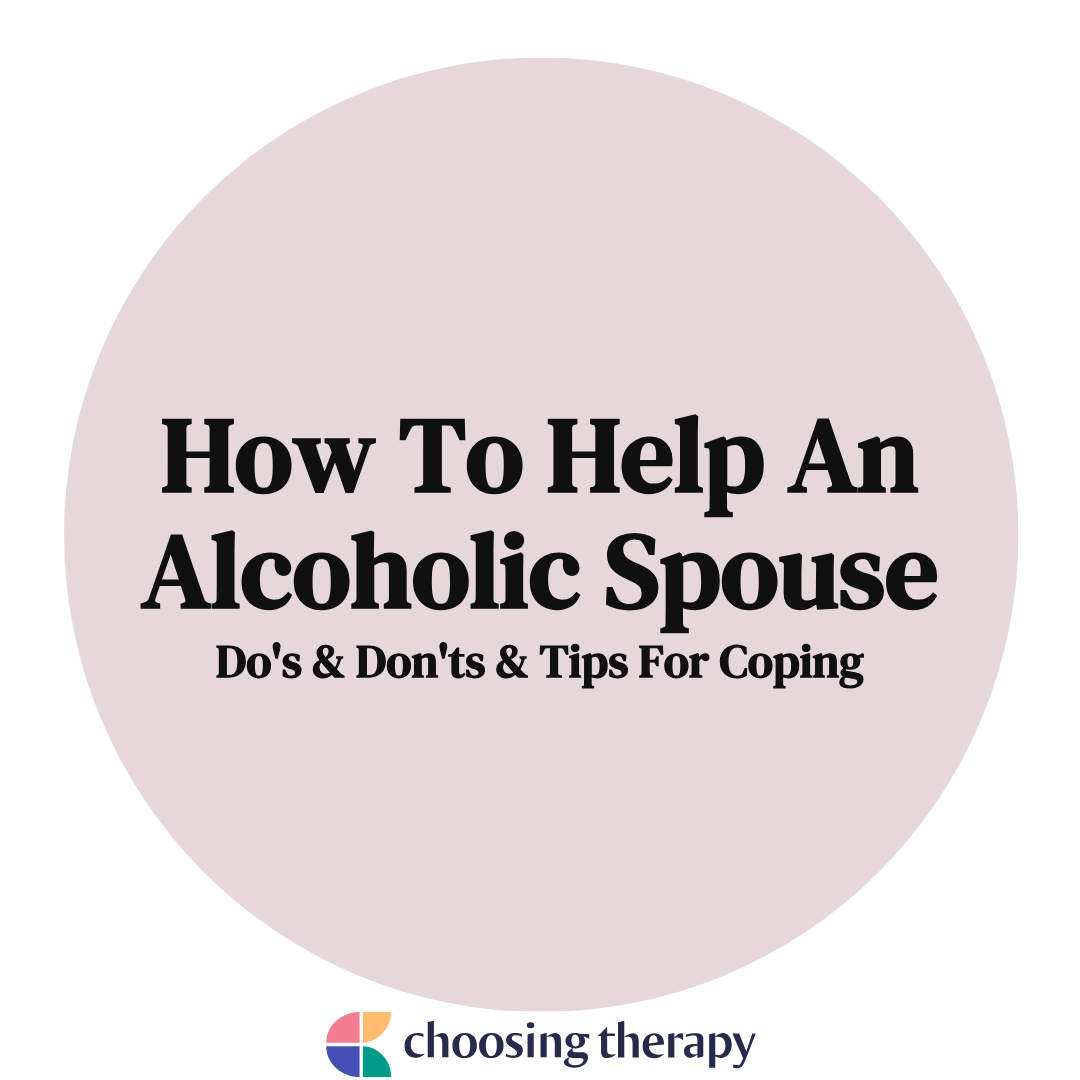 Tips for how to deal with an alcoholic spouse