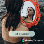 OCD & Narcissism Links, Causes, & Treatment