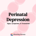 Perintal depression Signs, Symptoms, & Treatments