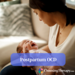 Postpartum OCD Signs, Symptoms, & Treatments