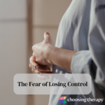 The Fear of Losing Control