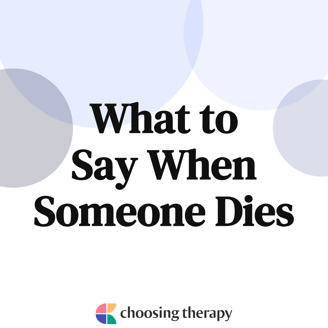 What to Say When Someone Passes