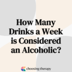 How Many Drinks a Week is Considered an Alcoholic?