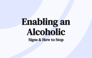 Enabling an Alcoholic